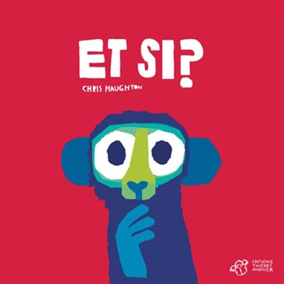 Et si ? par Chris Haughton 