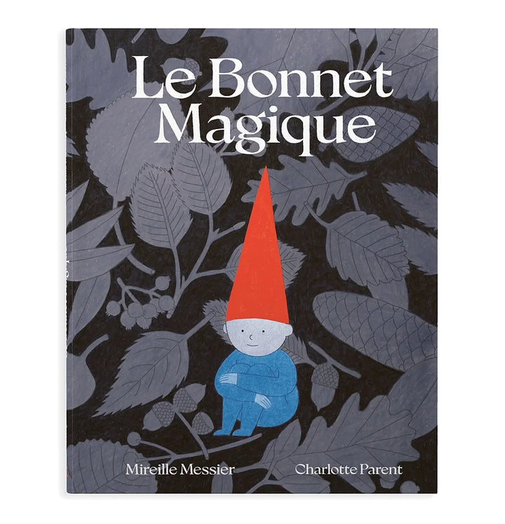 Le bonnet magique par Mireille Messier