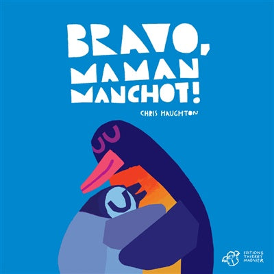 Livre Bravo maman Manchot tout carton