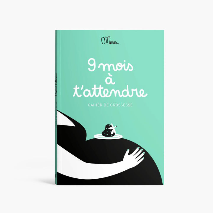 Cahier 9 mois à t'attendre