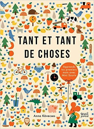 tant et tant de choses, Un livre d'Anna Kövecses