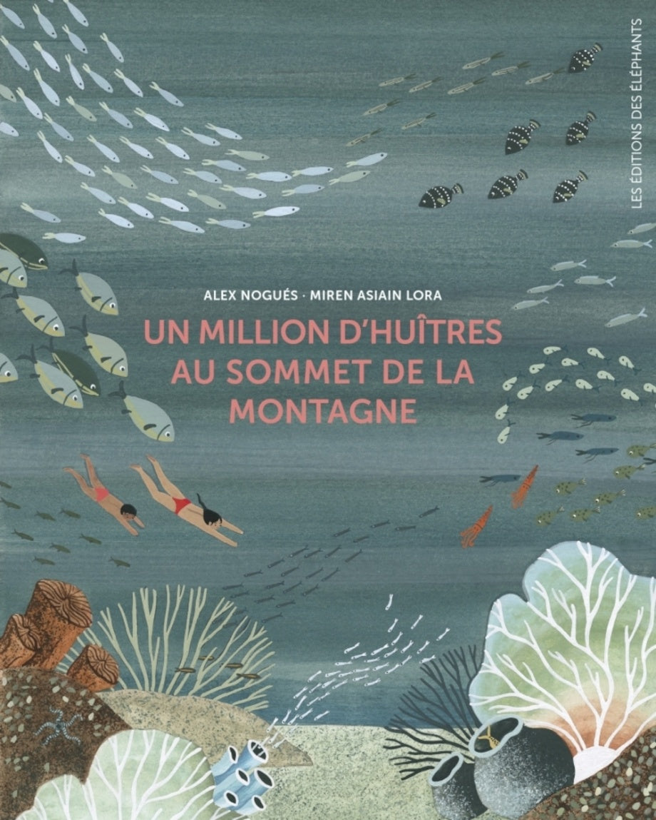 Album jeunesse Un million d'huîtres au sommet de la montagne