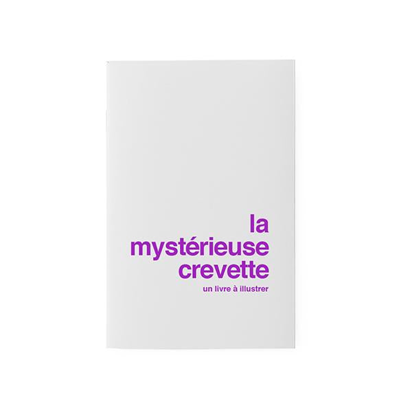 superéditions livres à illustrer la mystérieuse crevette