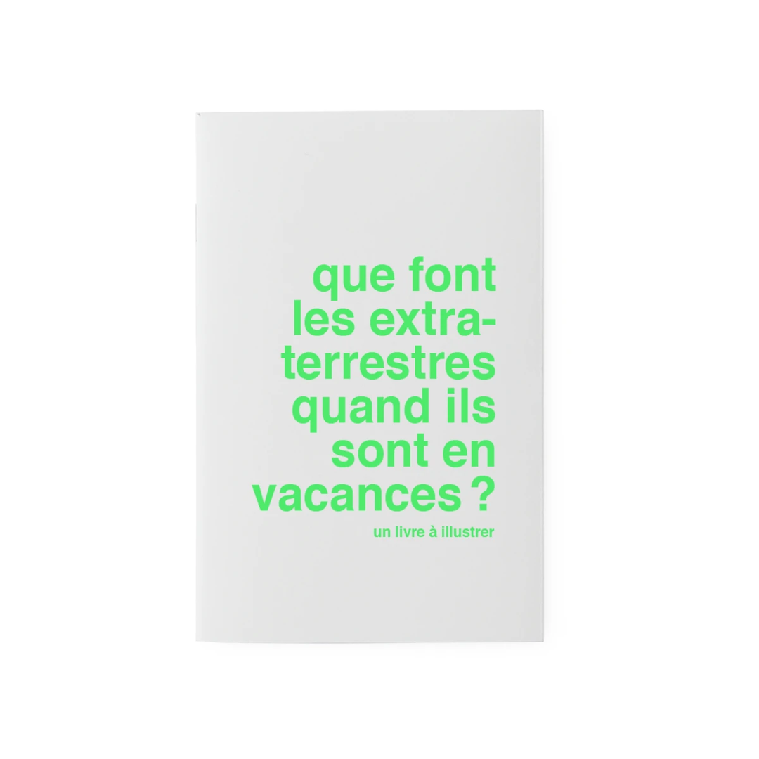 superéditions livre à illustrer que font les extraterrestres quand ils sont en vacances