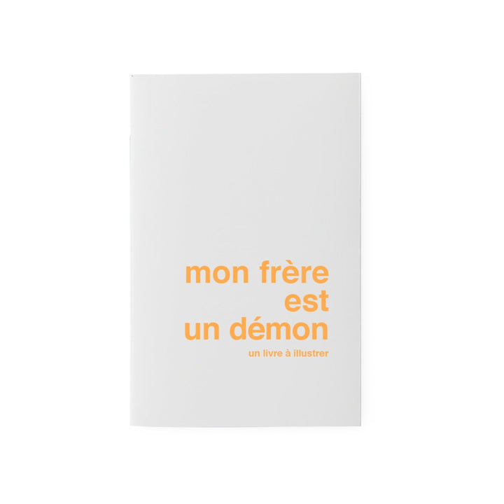 superéditions livre à illustrer mon frère est un démon