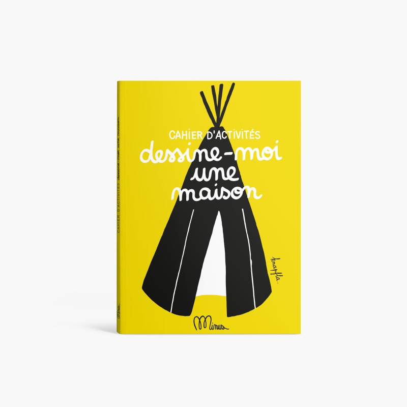 minus éditions cahier d'activités dessine moi une maison