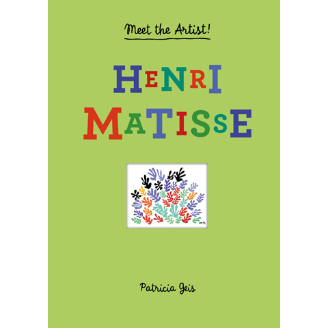 princeton architectural press henri matisse meet the artist patricia geis