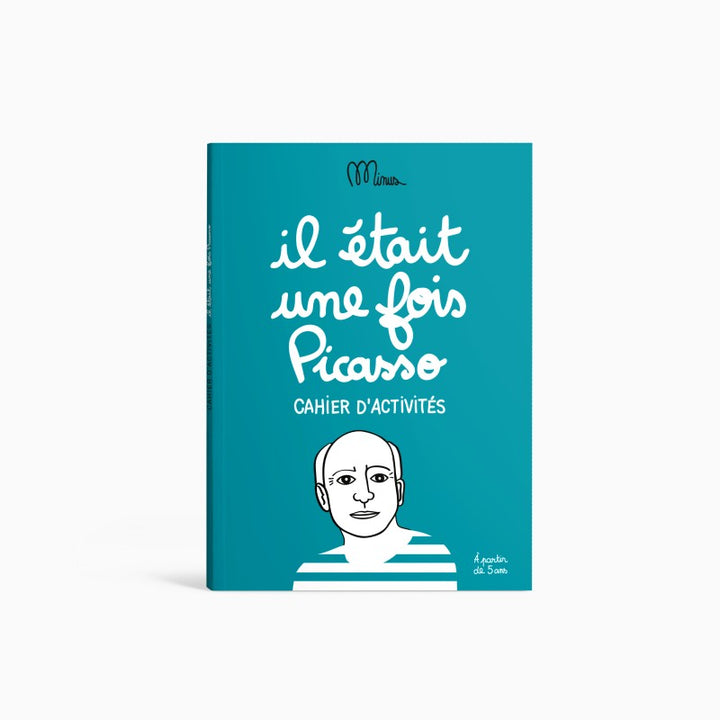 minus éditions il était une fois picasso cahier d'activités