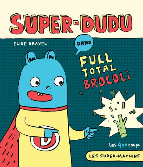 elise gravel super dudu