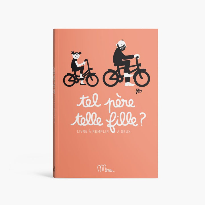 minus éditions tel père tel fille