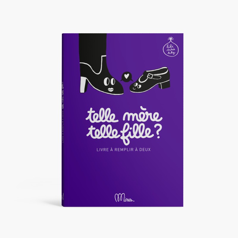 minus éditions telle mère telle fille livre à remplir à deux