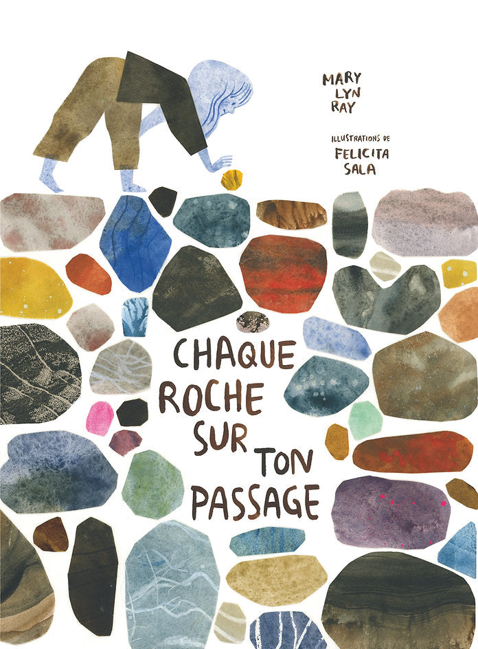 Livre jeunesse Chaque roche sur ton passage de Mary Lyn Ray