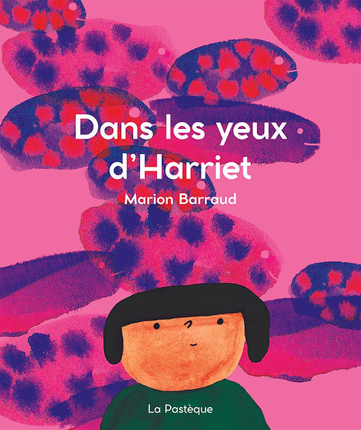 Livre jeunesse Dans les yeux d’Harriet