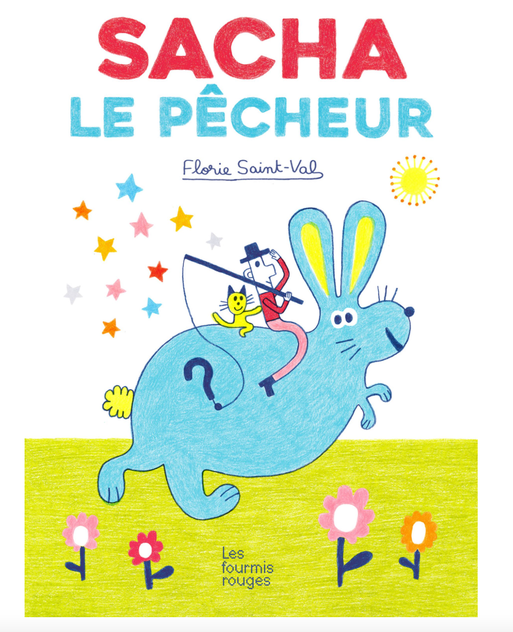 Livre jeunesse Sacha le pêcheur de Florie Saint-Val