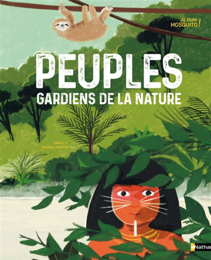 Livre jeunesse Peuples gardiens de la nature