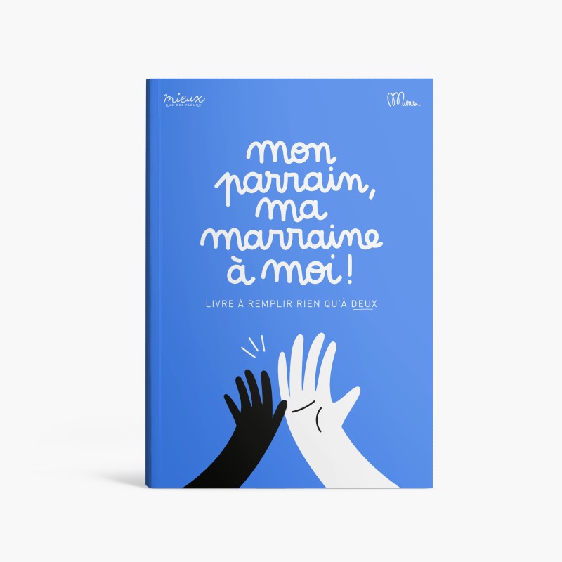 Minus Livre à remplir à deux Mon parrain, ma marraine à moi 