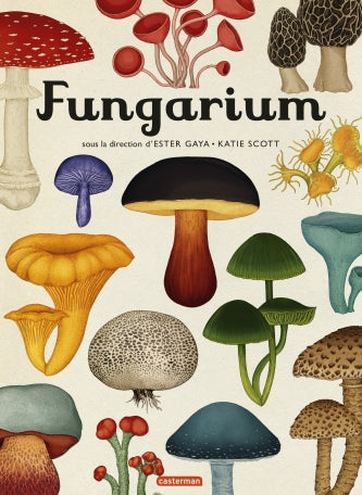 Album documentaire - Fungarium (français) par Jenny Broom et Katie Scott 