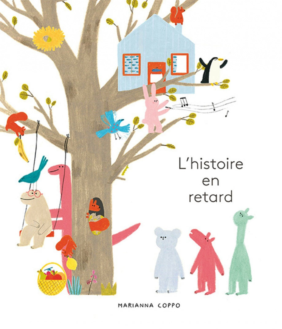 L'histoire en retard Marianna Coppo livre pour enfants Comme des géants Dimedia 