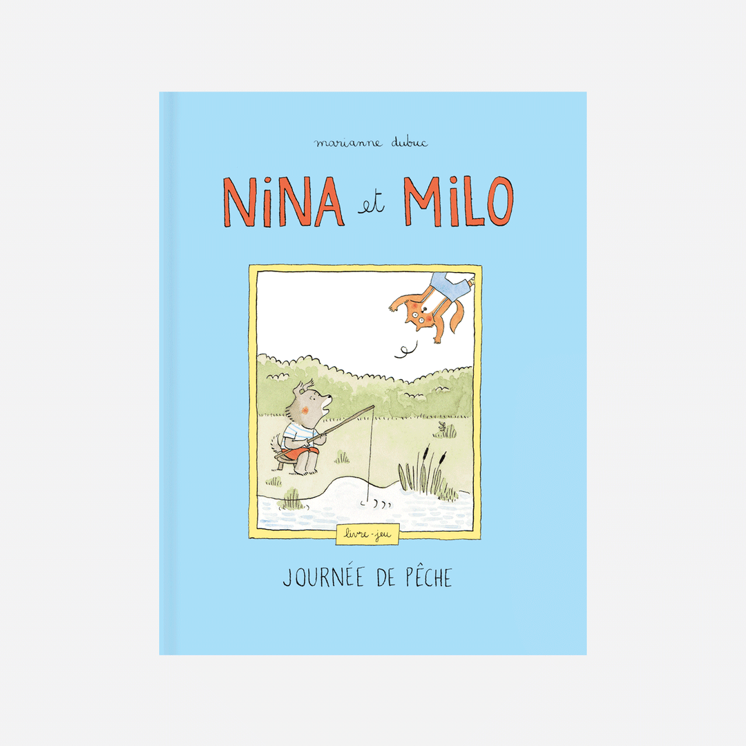 Album jeunesse Nina et Milo: journée de pêche - Marianne Dubuc