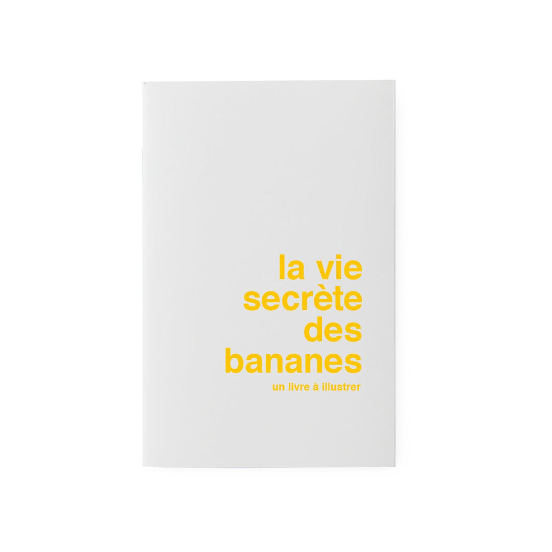 superéditions livre à illustrer la vie secrète des bananes